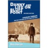 Danny And Life On Bluff Point Revised Edition door Mary Ellen Lee