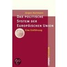 Das politische System der Europäischen Union door Jürgen Hartmann