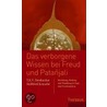 Das verborgene Wissen bei Freud und Patanjali by T.K.V. Desikachar
