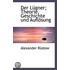 Der Lugner; Theorie, Geschichte Und Auflosung