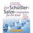 Der Schüssler-Salze Stufenplan für ihr Kind