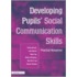 Developing Pupils Social Communication Skills
