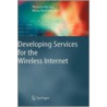 Developing Services for the Wireless Internet door Maurizio Morisio