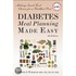 Diabetes Meal Planning Made Easy, 4th Edition