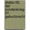 Diablo 05. Der Sündenkrieg 01 - Geburtsrecht by Richard A. Knaak
