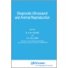 Diagnostic Ultrasound And Animal Reproduction door Taverne