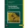 Die Beständigkeit von Kunststoffen. 2 Bände by Gottfried W. Ehrenstein