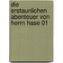 Die erstaunlichen Abenteuer von Herrn Hase 01