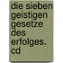 Die Sieben Geistigen Gesetze Des Erfolges. Cd