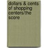 Dollars & Cents of Shopping Centers/The Score