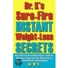 Dr. K's Sure-Fire Instant Weight-Loss Secrets by Dr. K