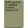 Dublin Journal of Medical Science, Volume 113 by Unknown