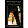 Dwight Lightheart and the Terrible Tournament by Daniel Anderson