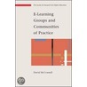 E-Learning Groups And Communities Of Practice by David McConnell