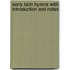 Early Latin Hymns With Introduction And Notes