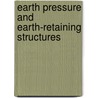 Earth Pressure and Earth-Retaining Structures door Rick I. Woods