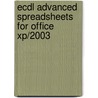 Ecdl Advanced Spreadsheets For Office Xp/2003 by Paul Holden