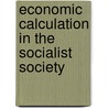 Economic Calculation In The Socialist Society by Trygve J.B. Hoff