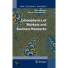 Econophysics Of Markets And Business Networks door Onbekend