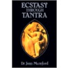 Ecstasy Through Tantra Ecstasy Through Tantra door John Mumford