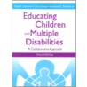 Educating Children With Multiple Disabilities door Onbekend