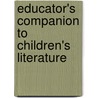 Educator's Companion To Children's Literature door Sharron L. McElmeel