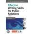Effective Writing Skills For Public Relations