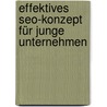 Effektives Seo-konzept Für Junge Unternehmen by Stathis Konstantinidis