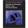 Electrical Machines, Drives And Power Systems by Theodore Wildi