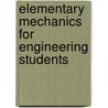 Elementary Mechanics For Engineering Students door Francis M. Hartmann
