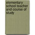 Elementary School Teacher And Course Of Study