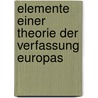 Elemente einer Theorie der Verfassung Europas door Anne Peters