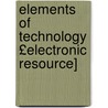 Elements of Technology £Electronic Resource] door Jacob Bigelow