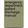 Emergency Department Patient Discharge Manual door Onbekend