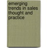 Emerging Trends In Sales Thought And Practice door Onbekend