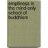 Emptiness In The Mind-Only School Of Buddhism