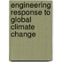 Engineering Response to Global Climate Change