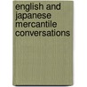 English And Japanese Mercantile Conversations by Shotaro Nishimura