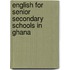 English For Senior Secondary Schools In Ghana