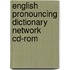 English Pronouncing Dictionary Network Cd-rom