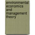 Environmental Economics And Management Theory