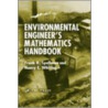 Environmental Engineer's Mathematics Handbook by Nancy Whiting