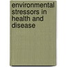 Environmental Stressors in Health and Disease by Lester Packer