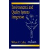 Environmental and Quality Systems Integration door William C. Culley