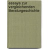 Essays Zur Vergleichenden Literaturgeschichte door Karl Federn
