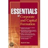Essentials Of Corporate And Capital Formation by David H. Fater