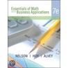 Essentials of Math with Business Applications by Marceda Nelson