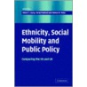 Ethnicity, Social Mobility, and Public Policy door Glenn C. Loury