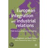 European Integration And Industrial Relations door Paul Marginson