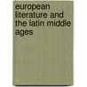 European Literature and the Latin Middle Ages door Ernst Robert Curtius